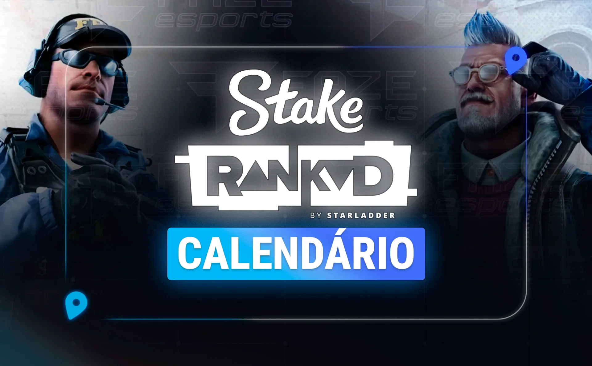 Stake Ranked ganha forma com StarLadder fechando o roadmap de 2026